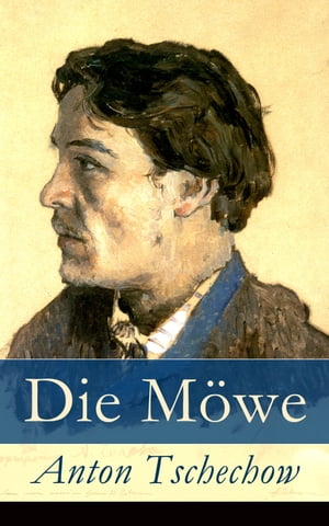 Die M?we【電子書籍】[ Anton Tschechow ]