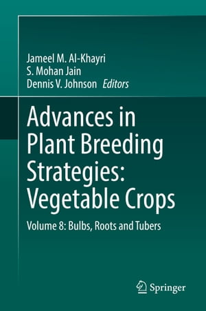 楽天楽天Kobo電子書籍ストアAdvances in Plant Breeding Strategies: Vegetable Crops Volume 8: Bulbs, Roots and Tubers【電子書籍】