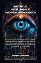 Artificial Intelligence and Psychodynamics: Reshaping the World of Mental Health...