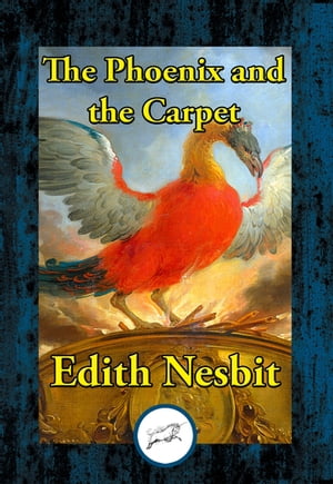 The Phoenix and the Carpet【電子書籍】[ Ed