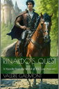 Rinaldo's Quest: A Novella from the World of the Lost Princess【電子書籍】[ Valerie Ga...