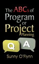 The ABCs of Program or Project