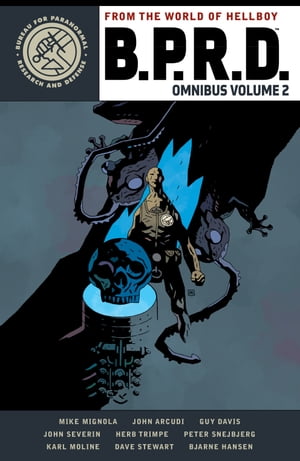 B.P.R.D. Omnibus Volume 2Żҽҡ[ Mike Mignola ]