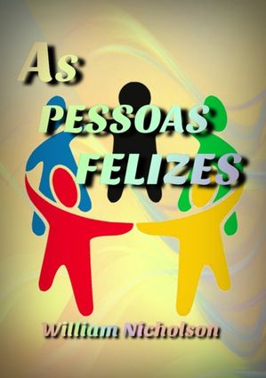 As Pessoas Felizes【電子書籍】[ Silvio Dutra ]