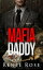 Mafia Daddy: Vom Silberl?ffel zur Silberschnalle Unterwelt von Las Vegas, #2Żҽҡ[ Renee Rose ]