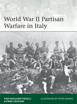 World War II Partisan Warfare in Italy