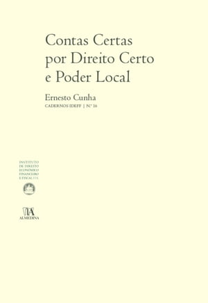 Contas Certas por Direito Certo e Poder Local (N.º 16 da Coleção)