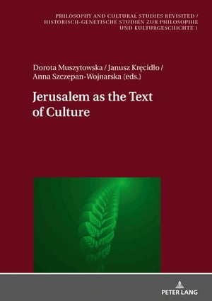 Jerusalem as the Text of Culture