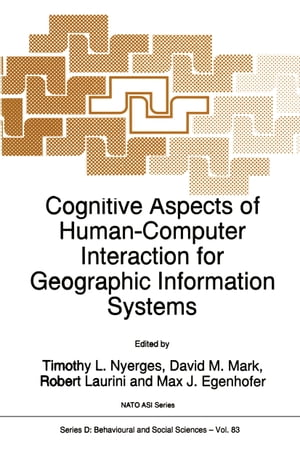 Cognitive Aspects of Human-Computer Interaction for Geographic Information Systems