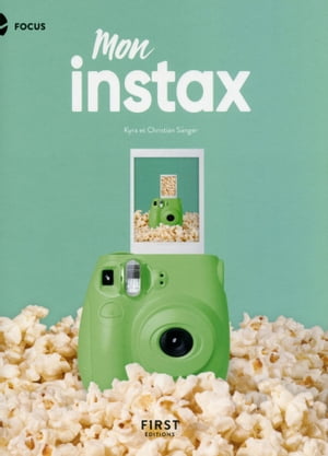 Mon instax【電子書籍】[ Kyra Sanger ]