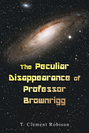 ＜p＞Award winning author T. Clement Robison steps out of his comfort zone to bring his readers a fascinating science fiction tale that will challenge their imaginations. Packed with actual scientific facts and a good deal of speculation, the author takes the reader on an entertaining journey with a surprising ending, leaving them with the question: could this story really be true? Author’s photograph courtesy of Mark Dennis Photography. Cover photograph courtesy of Guillermo Ferla on Upsplash.＜/p＞画面が切り替わりますので、しばらくお待ち下さい。 ※ご購入は、楽天kobo商品ページからお願いします。※切り替わらない場合は、こちら をクリックして下さい。 ※このページからは注文できません。