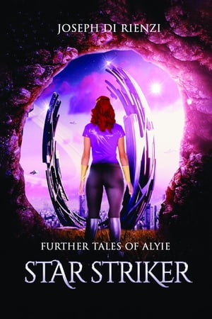Further Tales of Alyie Starstriker【電子書