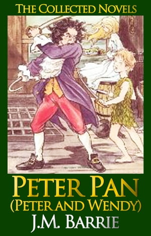 Peter Pan (Peter and Wendy) (Illustrated)