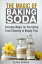 The Magic of Baking Soda: Everyday Magic for Everything from Cleaning to Beauty Tips DIY HacksŻҽҡ[ Olivia Henson ]