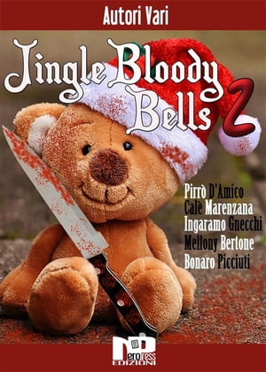 Jingle Bloody Bells 2Żҽҡ[ Matteo Bertone ]