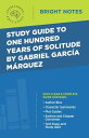 Study Guide to One Hundred Years of Solitude by 