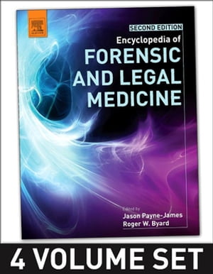 Encyclopedia of Forensic and Legal MedicineŻҽҡ[ Jason Payne-James ]