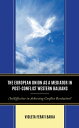 The European Union as a Mediator in Post-Conflict Western Balkans (In)Effective in Achieving Conflict Resolution 【電子書籍】 Violeta Ferati Bakia