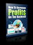 How to Increase Profits on the BackendŻҽҡ[ Anonymous ]
