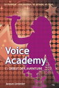 Voice Academy T1【電子書籍】 Jacques Lindecker