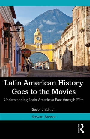 Latin American History Goes to the Movies