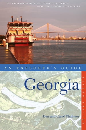 Explorer's Guide Georgia (Second Edition)