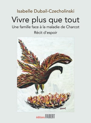 Vivre plus que tout