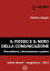 Il rosso e il nero della comunicazione Giornalismo, informazione e potereŻҽҡ[ stefano angelo ]