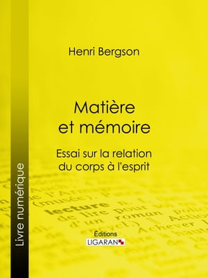 Matière et mémoire