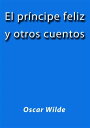 El principe feliz y otros cuentosydqЁz[ Oscar Wilde ]