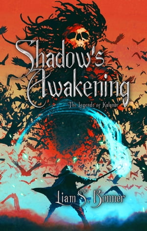 Shadow's AwakeningŻҽҡ[ Liam Bonner ]