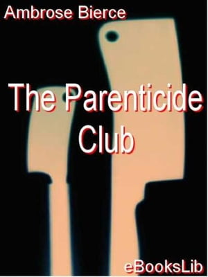 The Parenticide Club