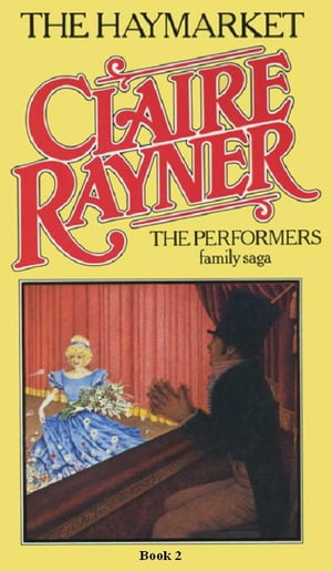 The Haymarket (Book 2 of The Performers)