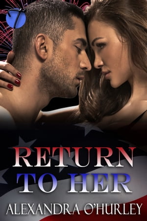 Return to Her【電子書籍】[ Alexandra O'Hurley ]