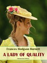 ŷKoboŻҽҥȥ㤨A Lady of QualityŻҽҡ[ Frances Hodgson Burnett ]פβǤʤ61ߤˤʤޤ