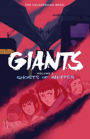 Giants Volume 2: Ghosts of Winter【電子書籍】[ Car