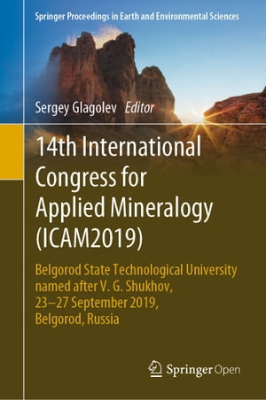 14th International Congress for Applied Mineralogy (ICAM2019)