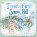 Tinsel's First Snow Fall【電子書籍】[ Dona
