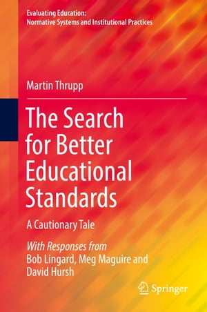 The Search for Better Educational Standards