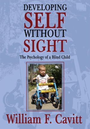 Developing Self Without Sight