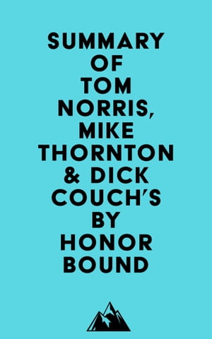 Summary of Tom Norris, Mike Thornton& Dick Couch