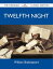 Twelfth Night - The Original Classic Edition