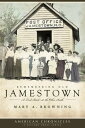 Remembering Old Jamestown A Look Back at the Oth