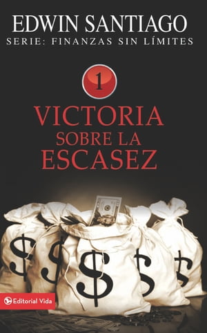 Victoria sobre la escasez