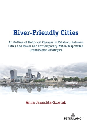 River-Friendly Cities