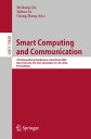 Smart Computing and Communication 7th International Conference, SmartCom 2022, N...