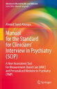 Manual for the Standard for Clinicians’ Interview in Psychiatry (SCIP) A New Ass...