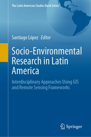 Socio-Environmental Research in Latin America