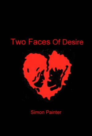 Two Faces Of Desire