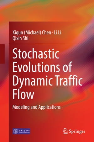 Stochastic Evolutions of Dynamic Traffic Flow Modeling and Applications